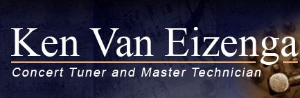 Ken Van Eizenga - Concert Tuner and Master Technitian